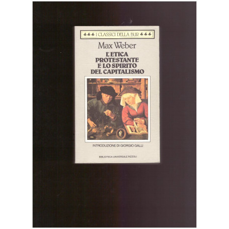 L Etica Protestante E Lo Spirito Del Capitalismo Con La Storia Di Una Controversia Di Ephraim Fischof