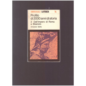 PROFILO DI 2000 ANNI DI STORIA Vol. II Dall'impero di Roma a Bisanzio