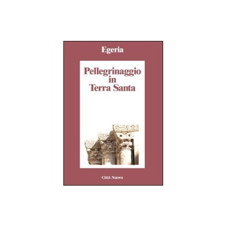 Pellegrinaggio in Terra Santa