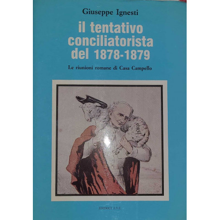 Il tentativo conciliatorista del 1878-1879