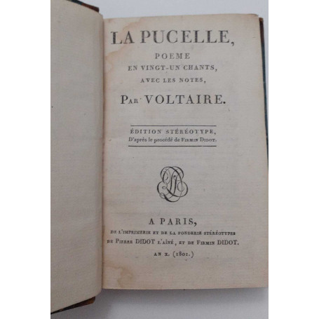 La pucelle  poeme en vingt-un chants  avec les notes  par Voltaire