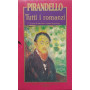 Pirandello. Tutti i romanzi. Voll. 1-2-3-4