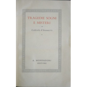 Tragedie sogni e misteri