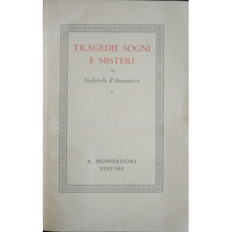 Tragedie sogni e misteri