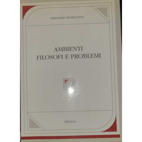 Ambienti filosofi e problemi  vol. II