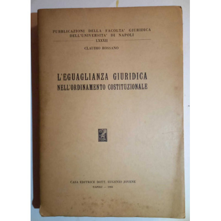 L'Eguaglianza giuridica nell'Ordinamento Costituzionale
