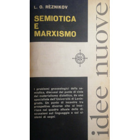 Semiotica e Marxismo  i problemi gnoscologici della semiotica