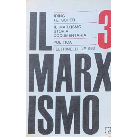 Il marxismo. Storia documentaria. Volume terzo