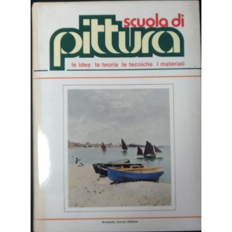 Scuola di pittura. Le idee  la teoria  le tecniche  i materiali. Volume 5
