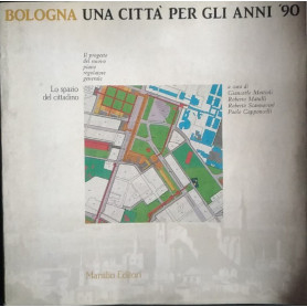 Bologna. Una città pr gli anni '90