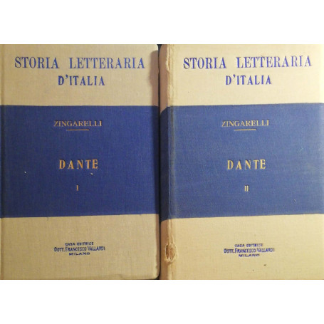 La vita  i tempi e le opere di Dante vol. I e II