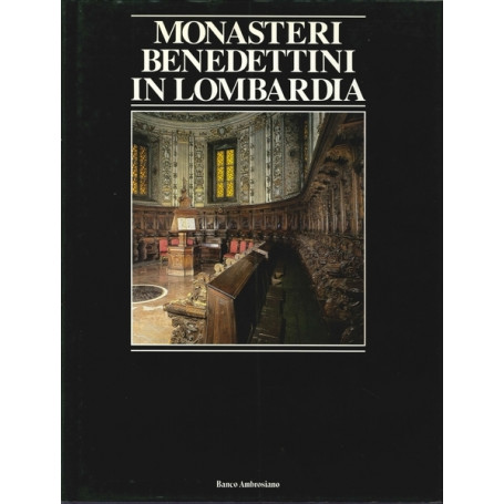 Monasteri Benedettini in Lombardia.