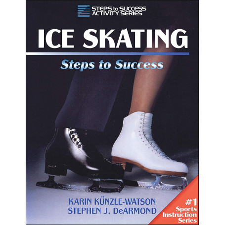 Ice Skating: Steps to Success