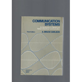 Communication Systems: Introduction to Signals and Noise in Electrical Communication