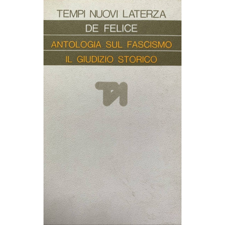 Antologia sul fascismo: il giudizio storico