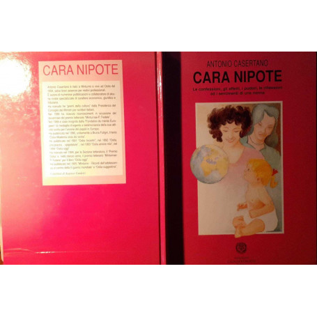 Cara nipote. Le confessioni  gli affetti  i pudori  le riflessioni ed i sentimenti di una nonna