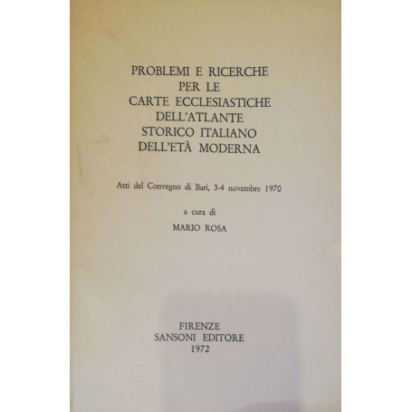 Problemi e ricerche per le carte ecclesiastiche