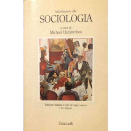 Introduzione alla sociologia (Antrop. Filos. Sociol. Sc. pol. Testi man)