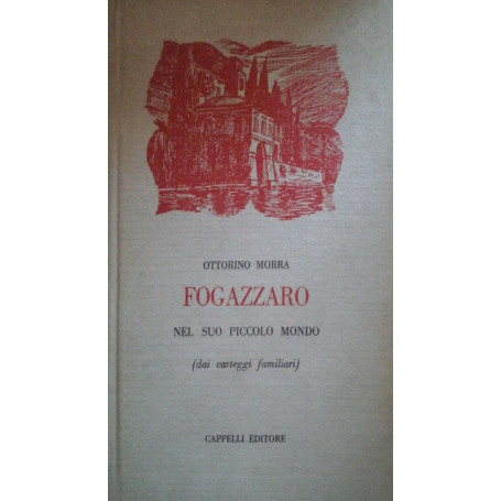 Fogazzaro nel suo piccolo mondo