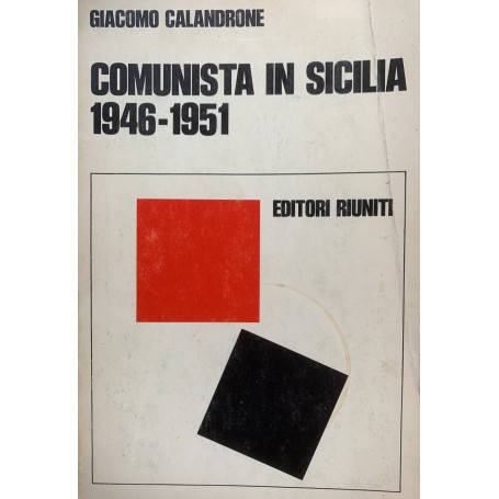 Comunista in Sicilia 1946-1951