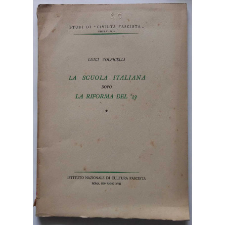 La scuola italiana dopo la riforma del '23.