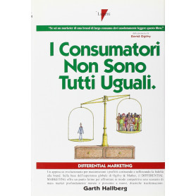 I consumatori non sono tutti uguali. Differential marketing