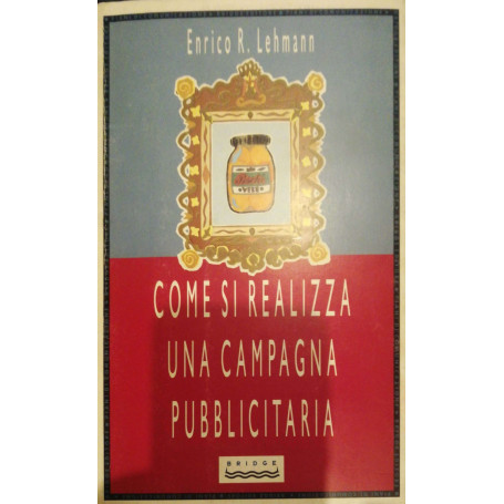 Come si realizza una campagna pubblicitaria