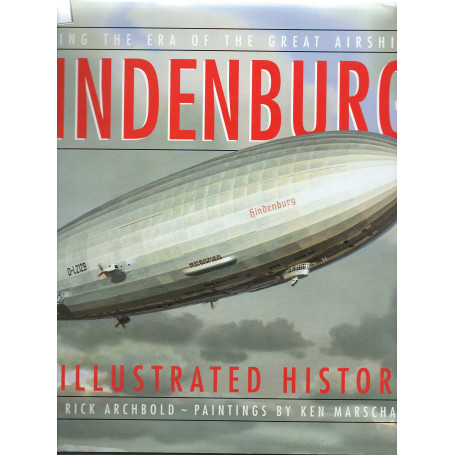 Hindenburg: An Illustrated History