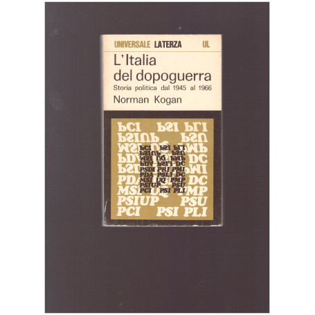 L'ITALIA DEL DOPOGUERRA Storia politica dal 1945 al 1966