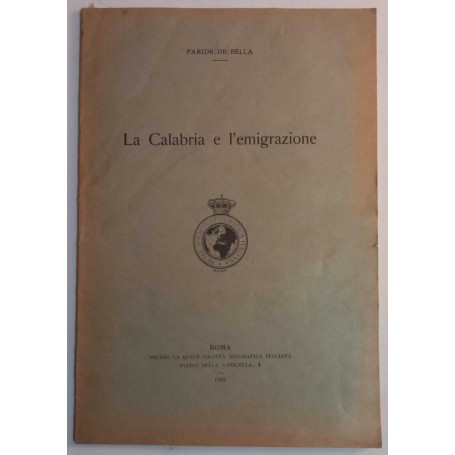 La Calabria e l'emigrazione. (Estratto)