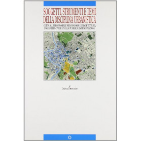 Soggetti  strumenti e temi della disciplina urbanisticaLibrisaggi