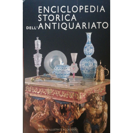 Enciclopedia storica dell'antiquariato