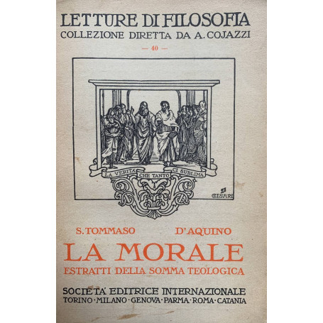 La morale. Estratti della somma teologica