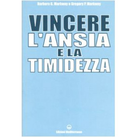 Vincere l'ansia e la timidezza