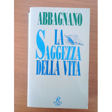 La saggezza della vita