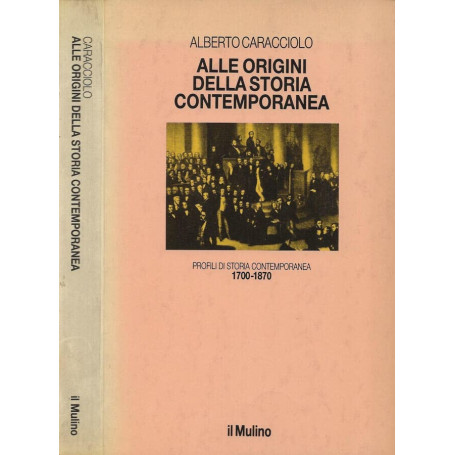 Alle origini della storia contemporanea (1700-1870)