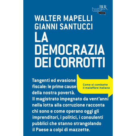 La democrazia dei corrotti