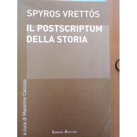 Il postscrpitum della storia