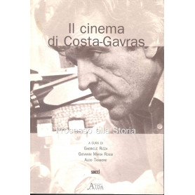 Il cinema di Costa-Gavras. Processo alla storia