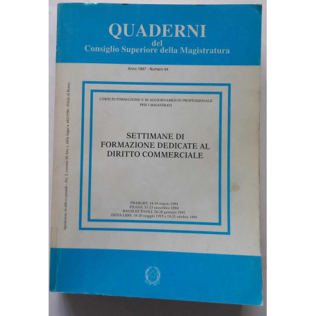 Settimane di formazione dedicate al Diritto Commerciale. (Quaderni CSM)