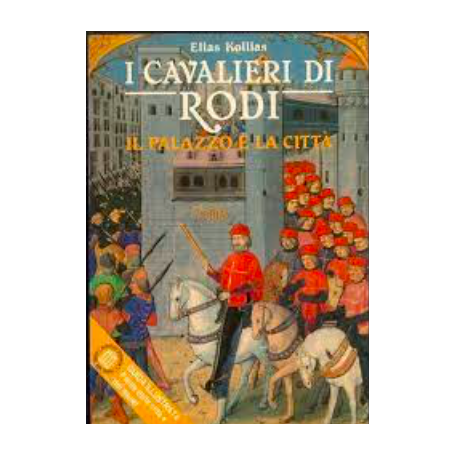 I cavalieri di Rodi - Il palazzo e la città