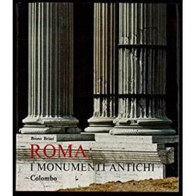 Roma: i monumenti antichi