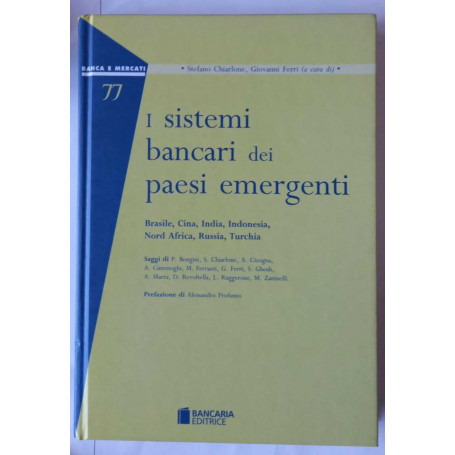 I sistemi bancari dei Paesi emergenti.