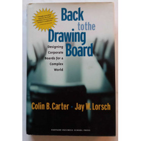 Back to the Drawing Board: Designing Corporate Boards for a Complex World