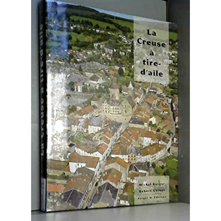 La Creuse à tire-d'aile 2e édition