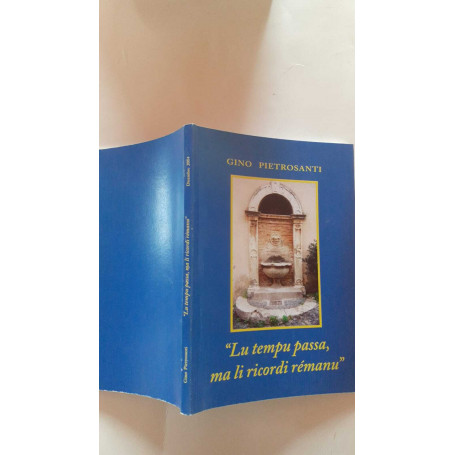 Lu tempu passa  ma li ricordi remanu