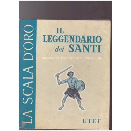 IL LEGGENDARIO DEI SANTI  La Scala d'oro