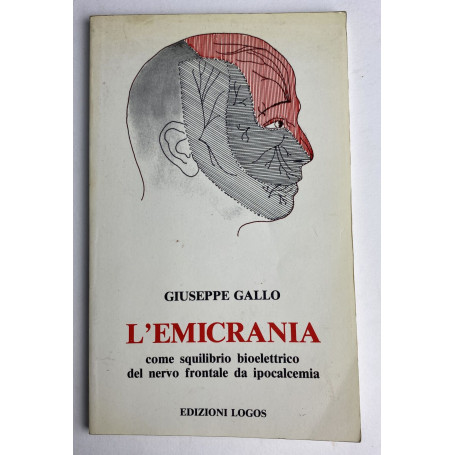L'emicrania. Come squilibrio bioelettrico del nervo frontale da ipocalcemia