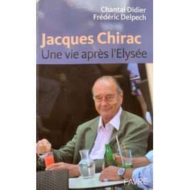 Jacques Chirac: Une vie après l'ElyséeLibrisaggi