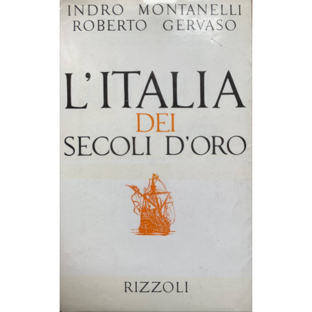 L'Italia dei secoli d'oro